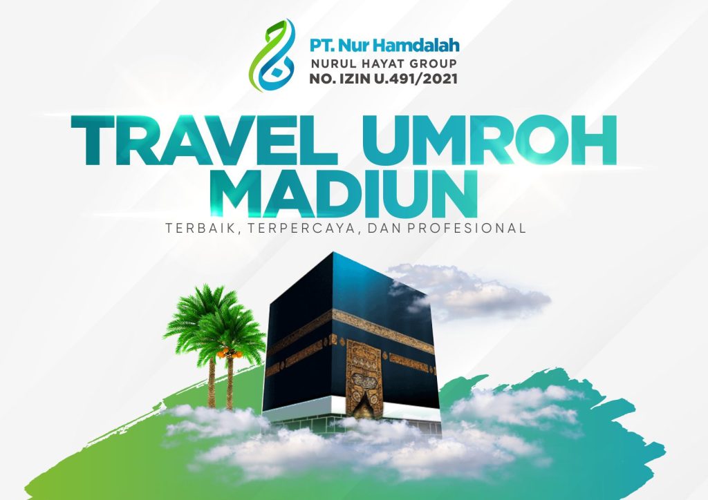 4 Travel Umroh Madiun Terbaik dan Terpercaya